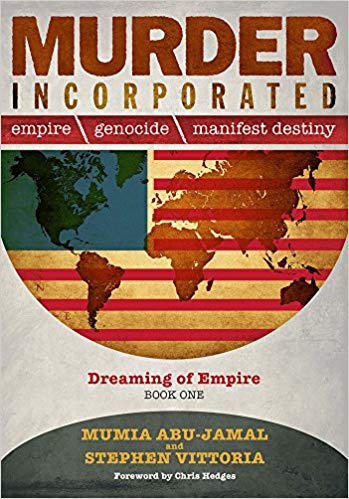 "Murder Incorporated Book One" by Mumbia Abu-Jamal
