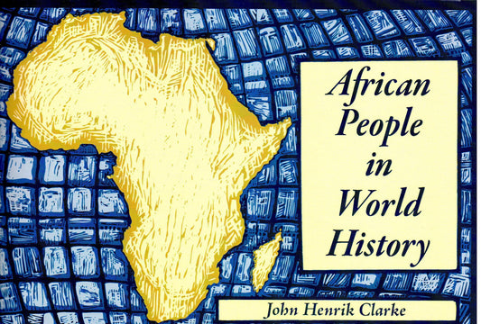 "African People in World History" by John Henrik Clark