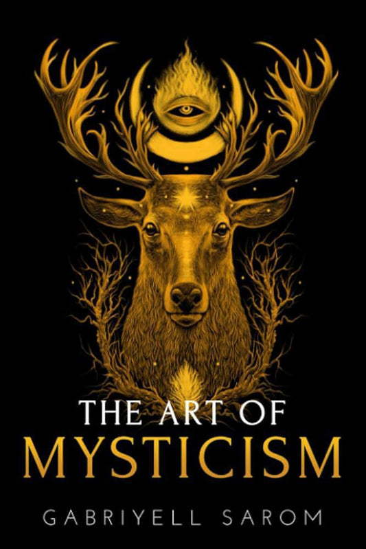 "The Art of Mysticism" by Gabriyell Sarom