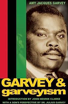 "Garvey & Garveyism" by Amy Jacques Garvey