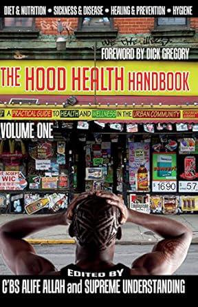 "The Hood Health Handbook: Volume 1" by Supreme Understanding