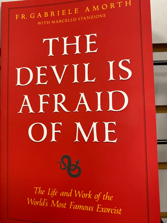 The Devil is Afraid of me